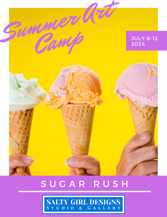 Sugar Rush, Summer Art Camp, July 8-12
